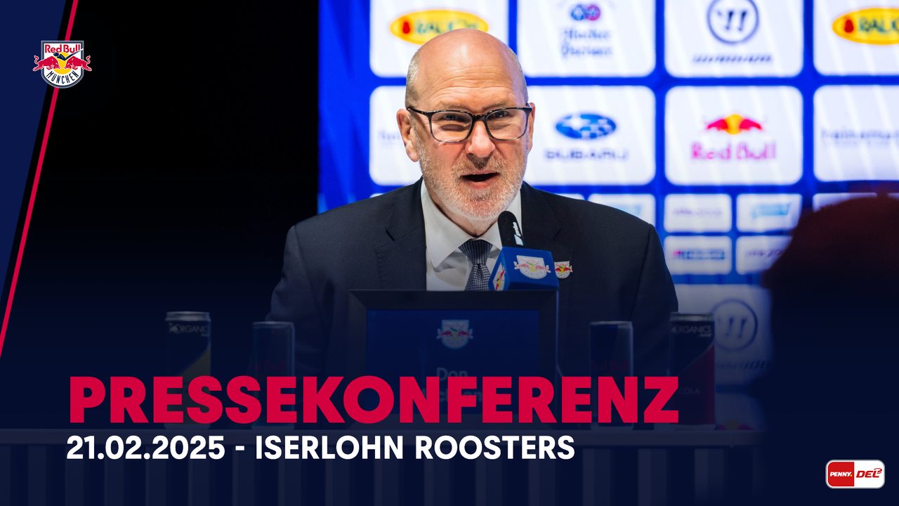 Pressekonferenz: EHC Red Bull München vs. Iserlohn Roosters (21.02.2025)