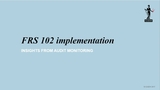 Insights from Audit Monitoring - FRS 102 implementation