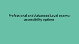Exam accessibility options