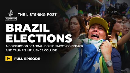 The media battle behind Brazil's election | The Listening Post
