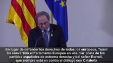 Puigdemont y Torra arremeten contra la UE por no respaldar el independentismo