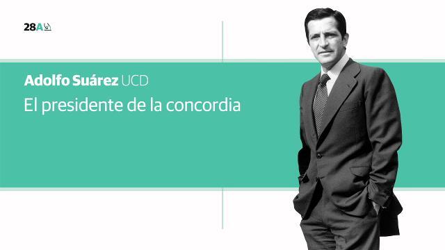 Los presidentes de la democracia, Adolfo Suárez