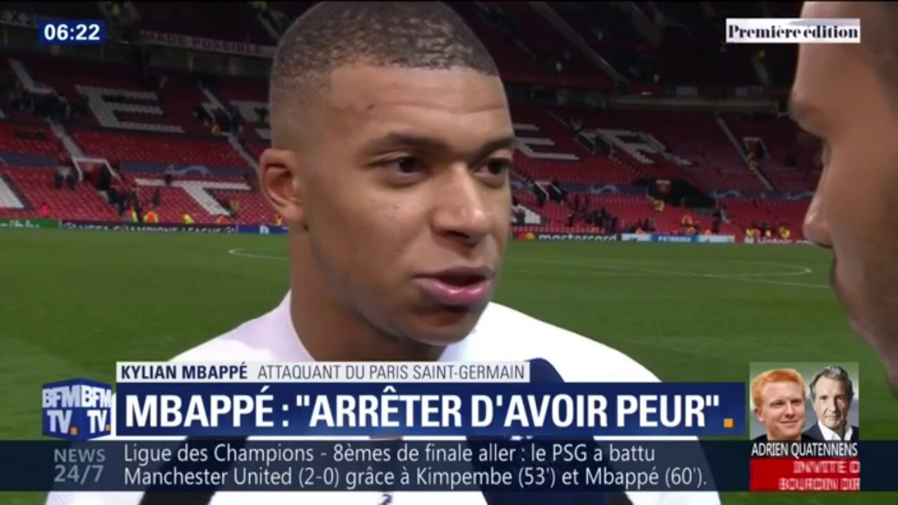 Il Faut Arrêter Davoir Peur Les Mots De Kylian Mbappé Après La Victoire Du Psg à Manchester - 